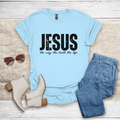 The Way The Truth The Life T-Shirt - SST307V3