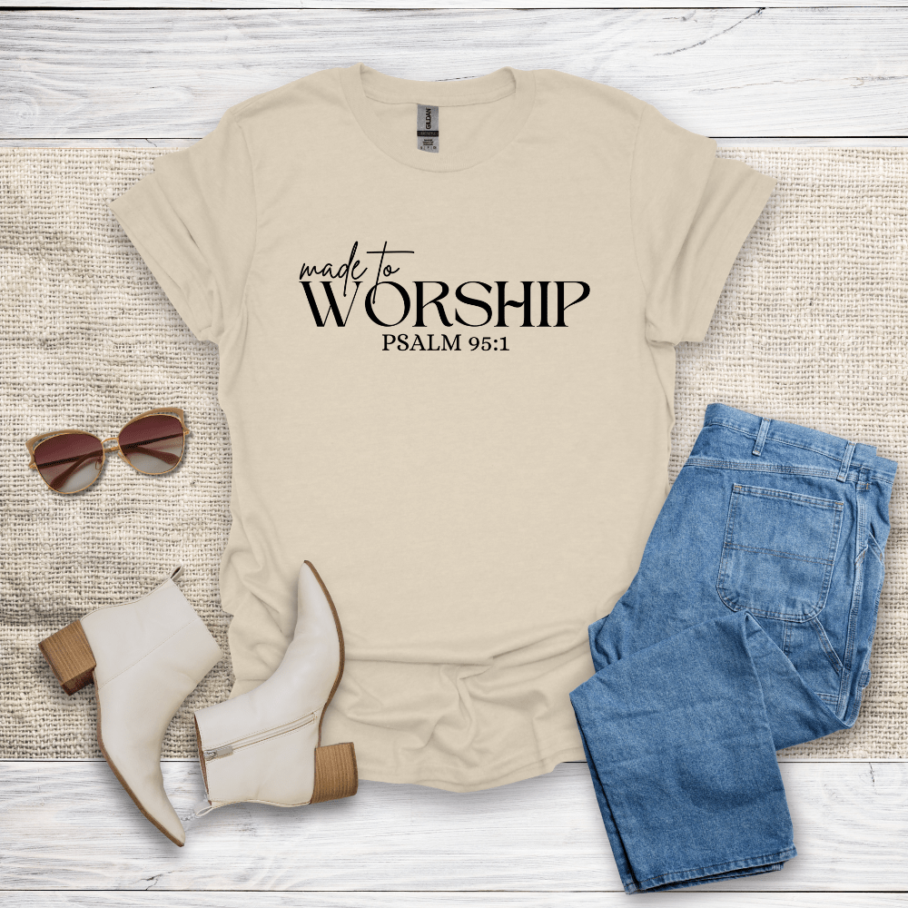 Made To Worship T-Shirt - SST309V1