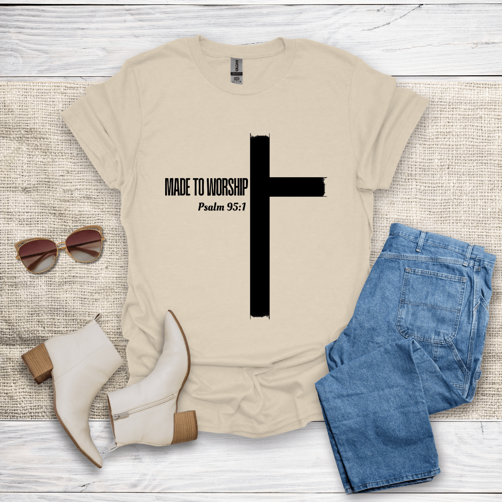 Made To Worship T-Shirt - SST309V3