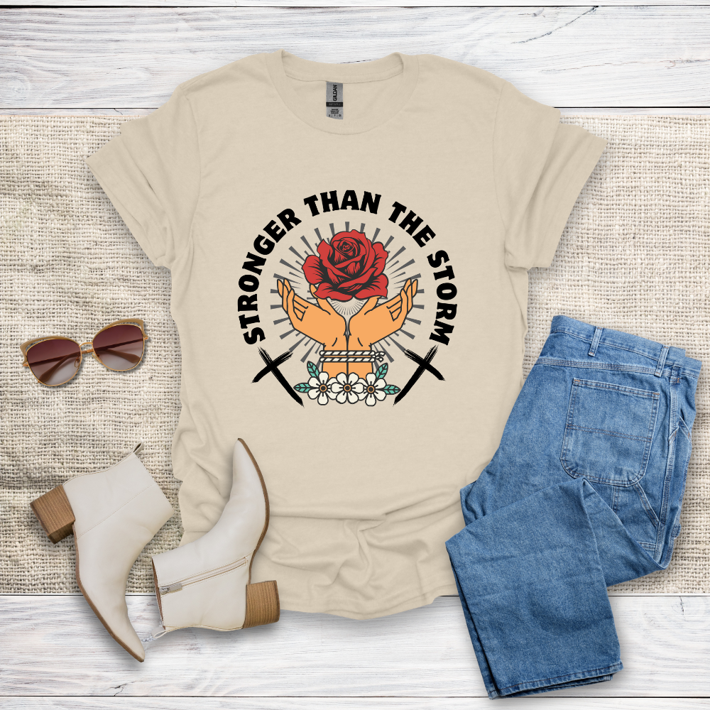 Stronger Than The Storm T-Shirt SST318V3