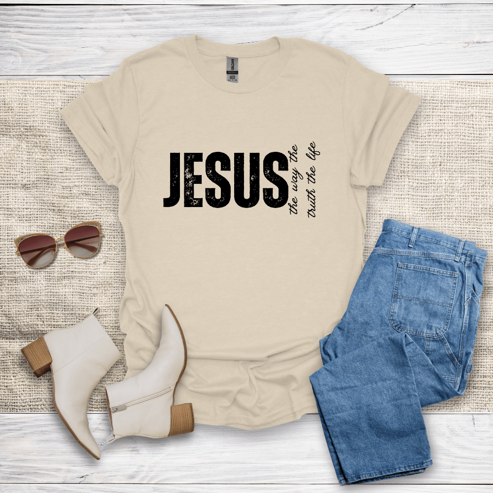 The Way The Truth The Life T-Shirt - SST307V4