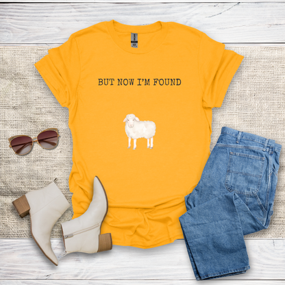 But Now I'm Found T-Shirt SST323V3