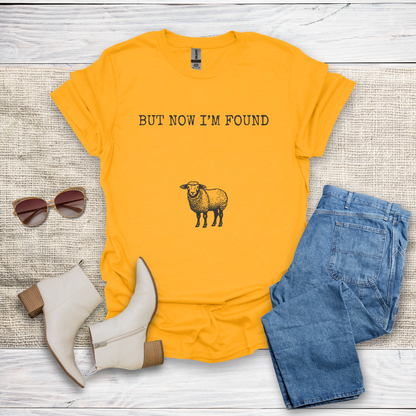 But Now I'm Found T-Shirt SST323V2