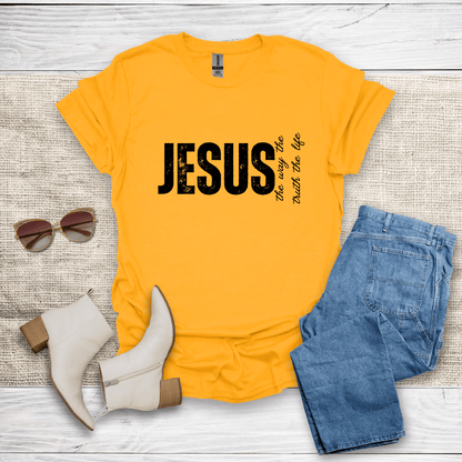 The Way The Truth The Life T-Shirt - SST307V4