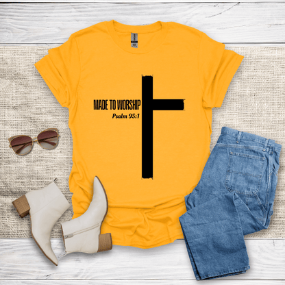 Made To Worship T-Shirt - SST309V3