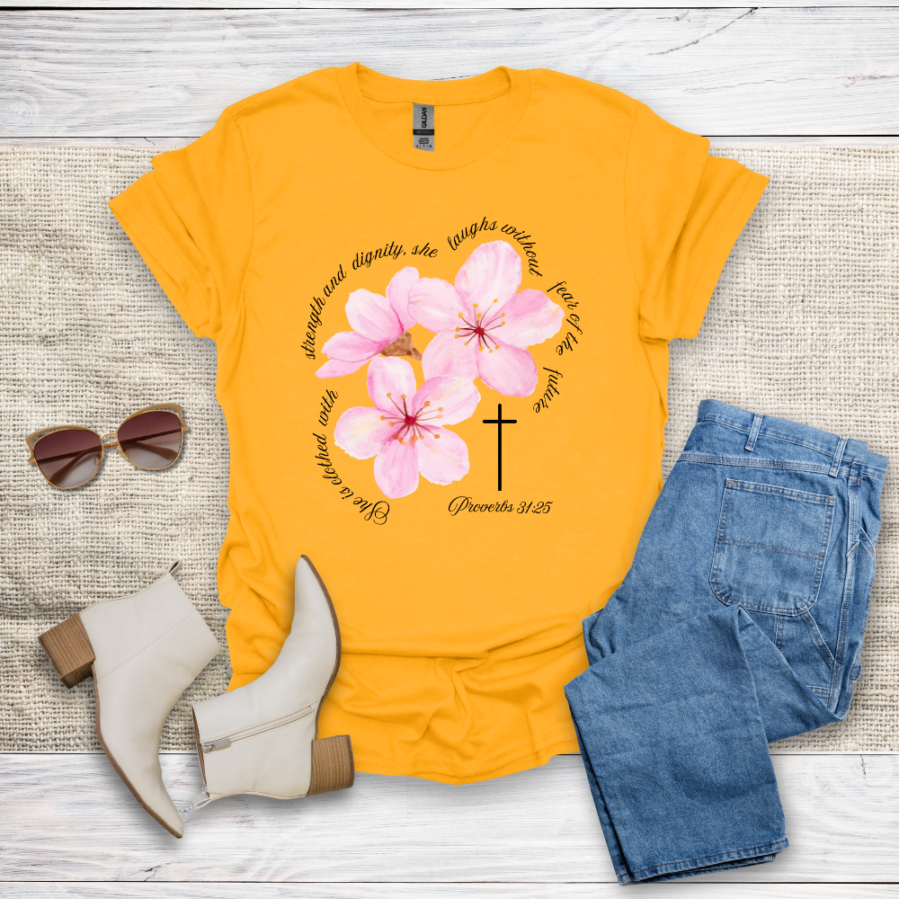She Is Clothed With Strength & Dignity T-Shirt SST330V2