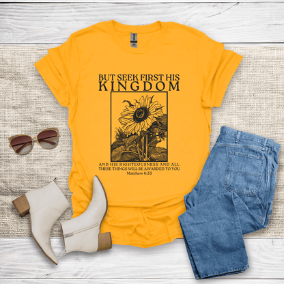 Seek First His Kingdom T-Shirt SST312V2