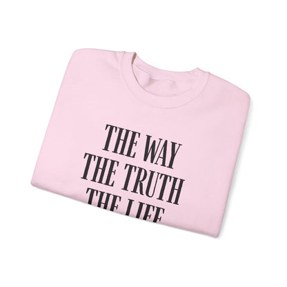 The Way The Truth The Life™ Crewneck Sweatshirt 1001