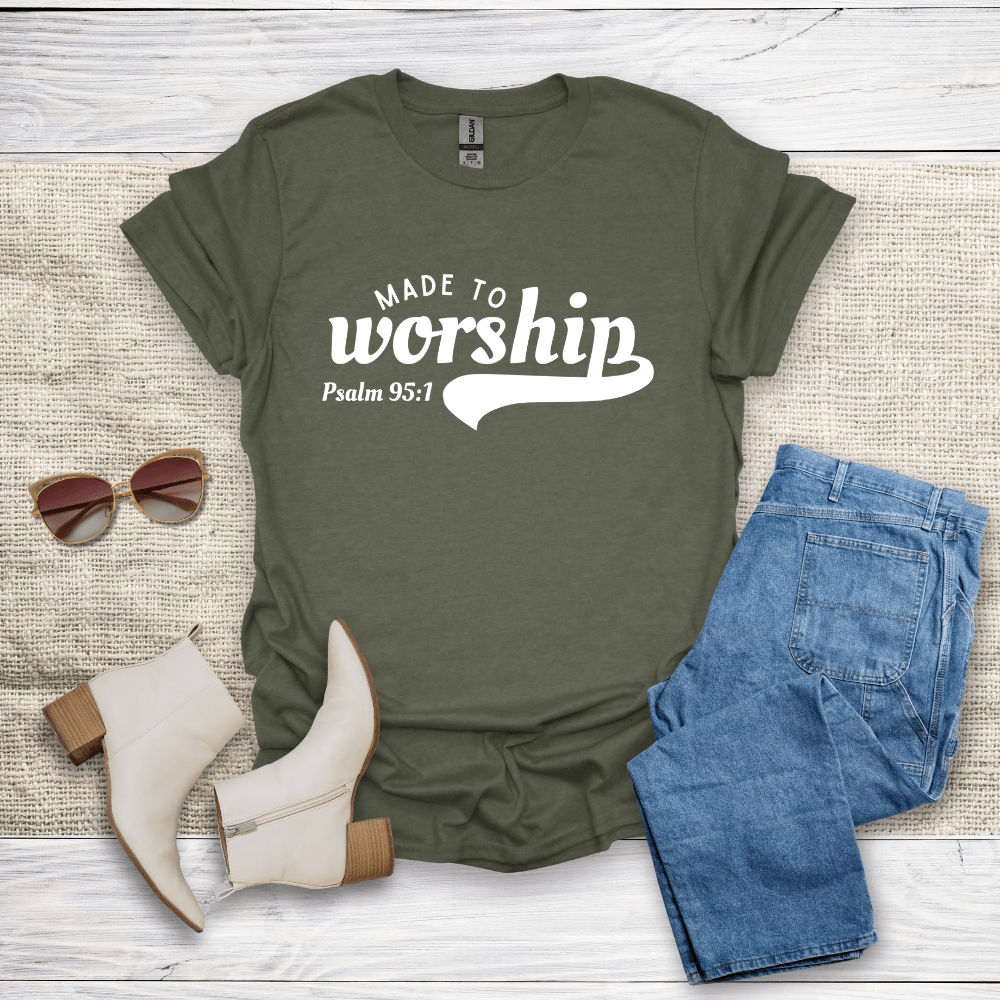 Made To Worship T-Shirt - SST309V2