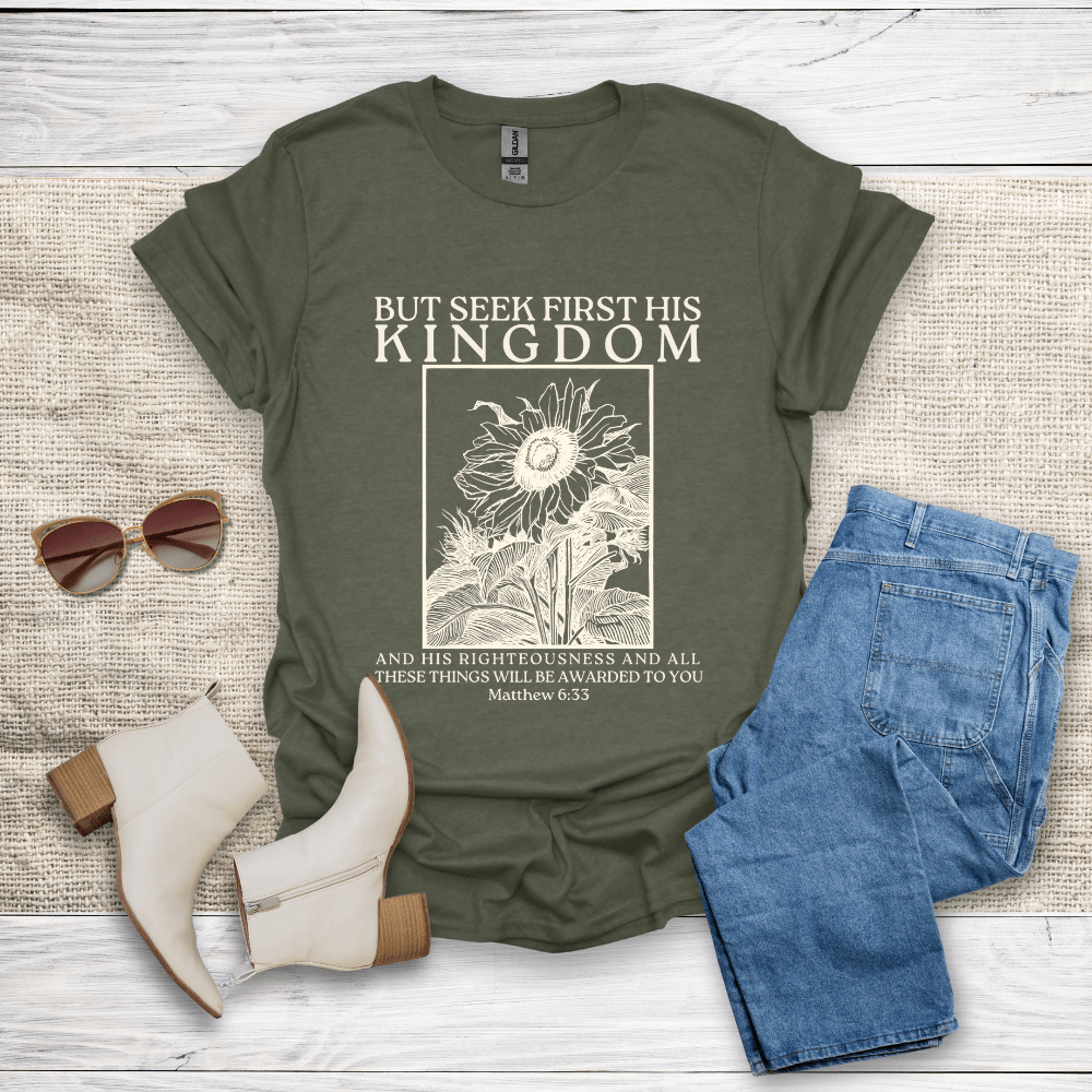 Seek First His Kingdom T-Shirt SST312V2
