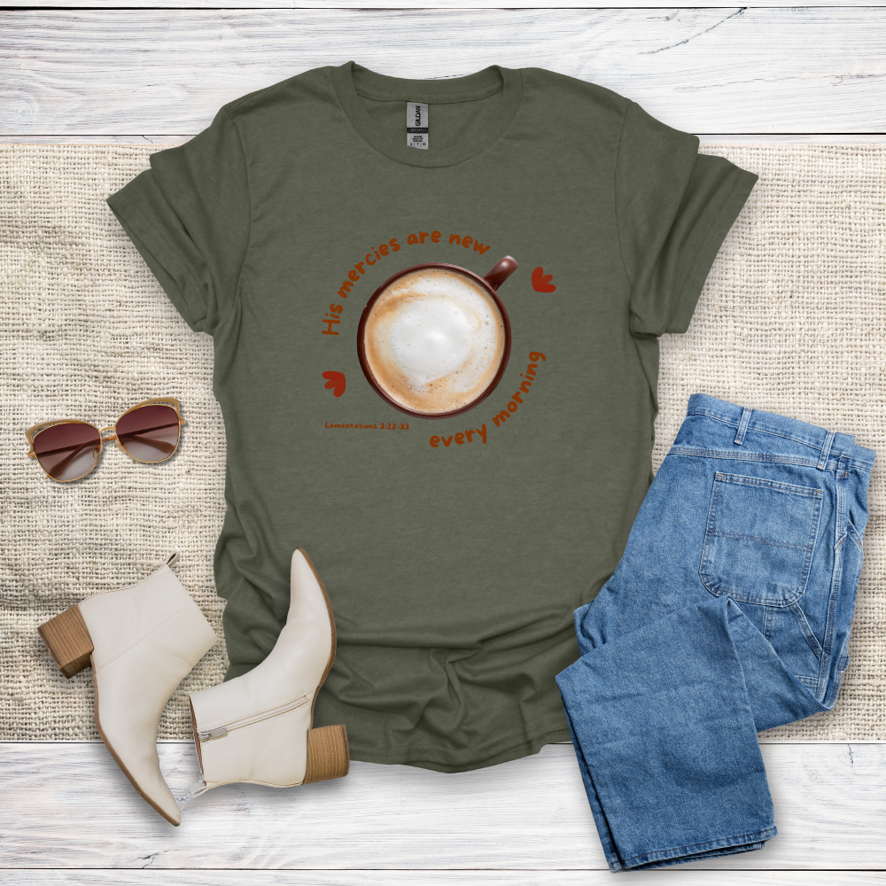 His Mercies Are New T-Shirt SST326V1