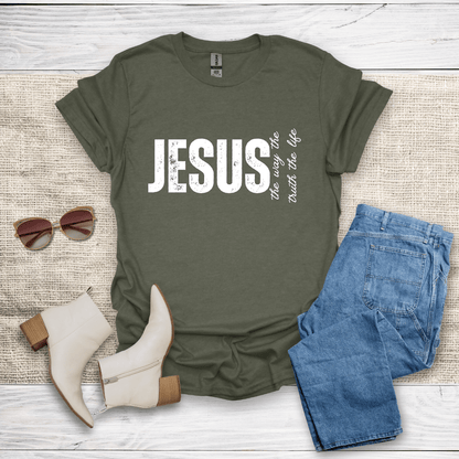 The Way The Truth The Life T-Shirt - SST307V4