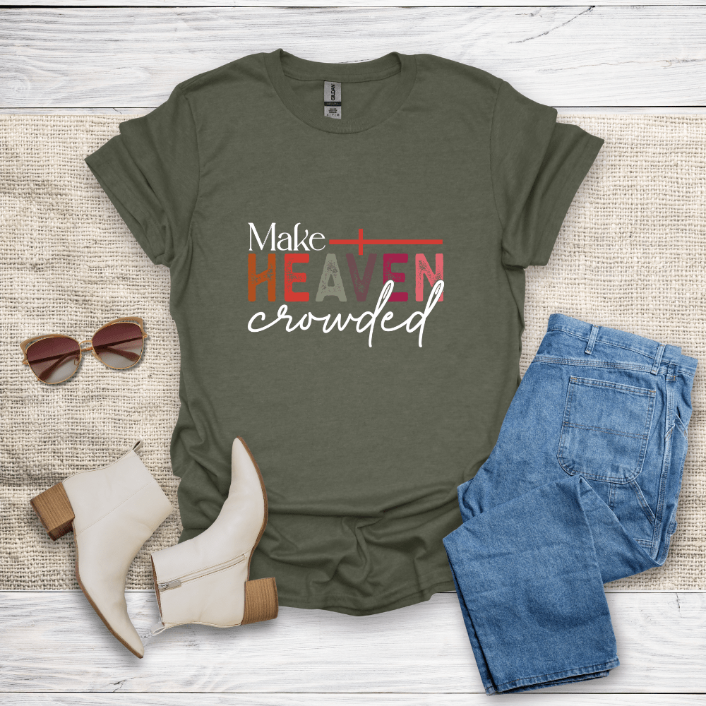 Make Heaven Crowded T-Shirt - SST306V1