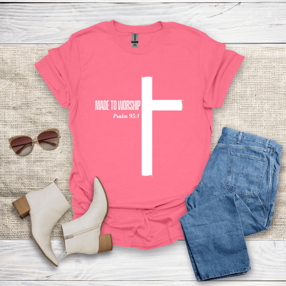 Made To Worship T-Shirt - SST309V3