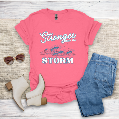 Stronger Than The Storm T-Shirt SST318V4