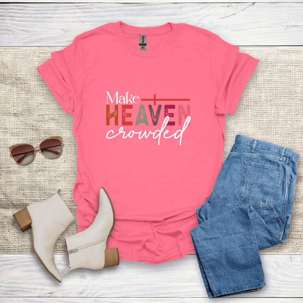 Make Heaven Crowded T-Shirt - SST306V1