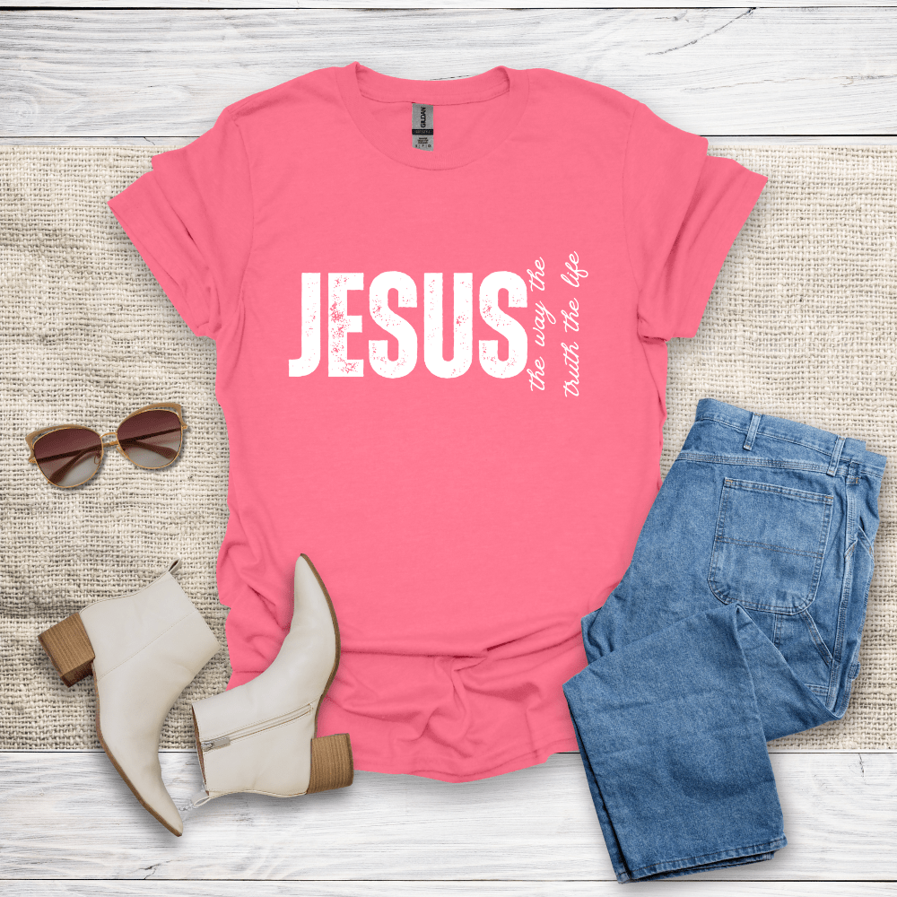 The Way The Truth The Life T-Shirt - SST307V4