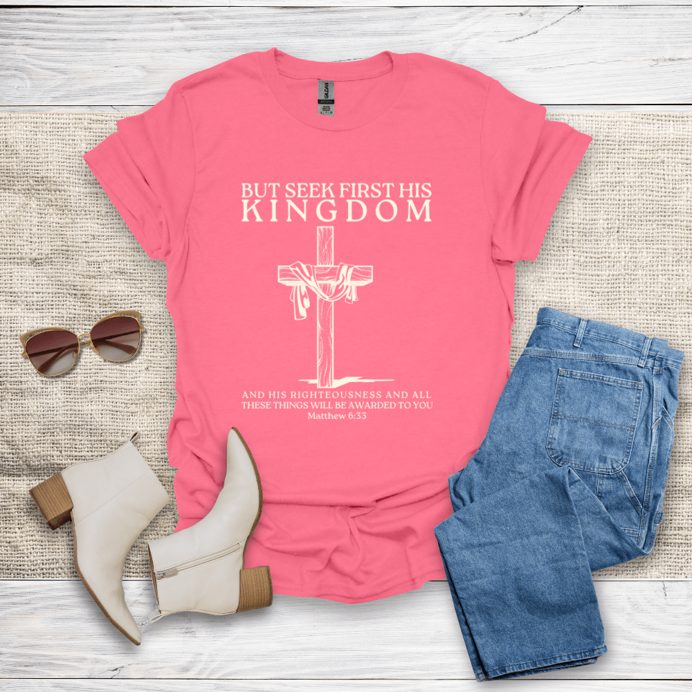 Seek First His Kingdom T-Shirt SST312V4
