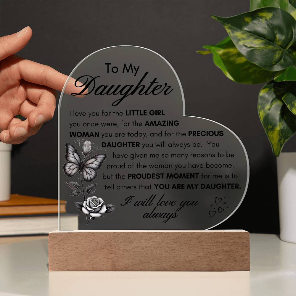 My Precious Daughter LED Acrylic Plaque