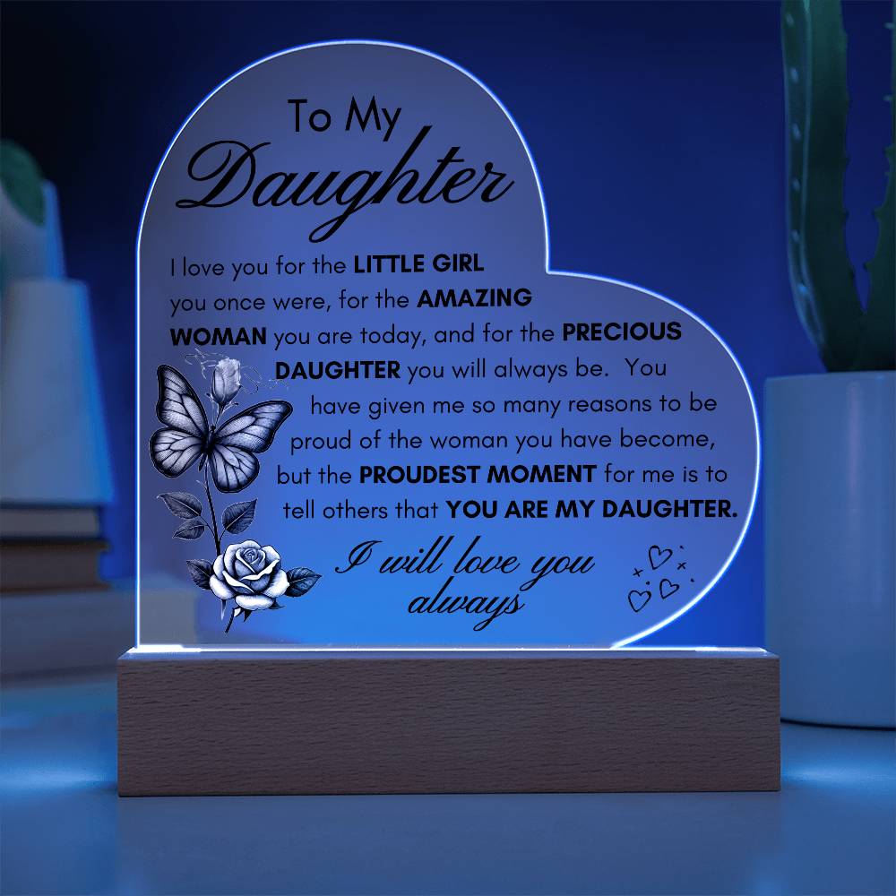 My Precious Daughter LED Acrylic Plaque