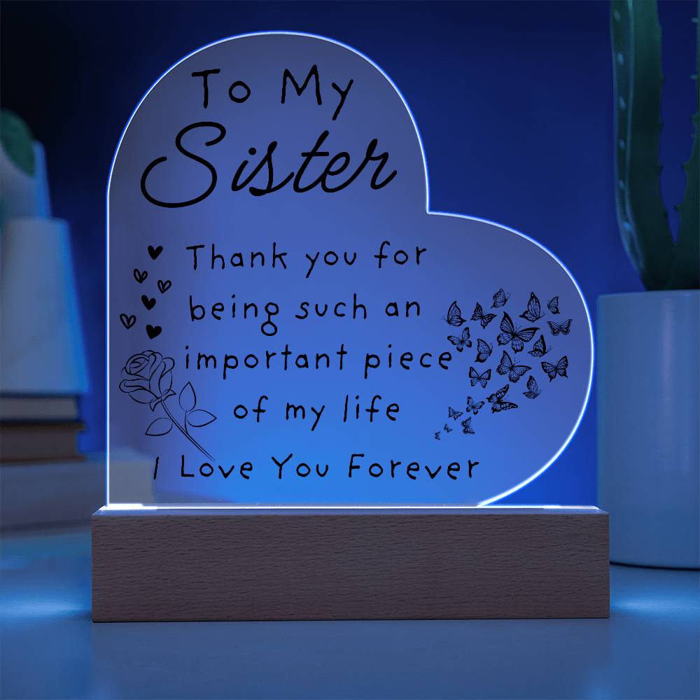 My Sister, My Light LED Acrylic Plaque