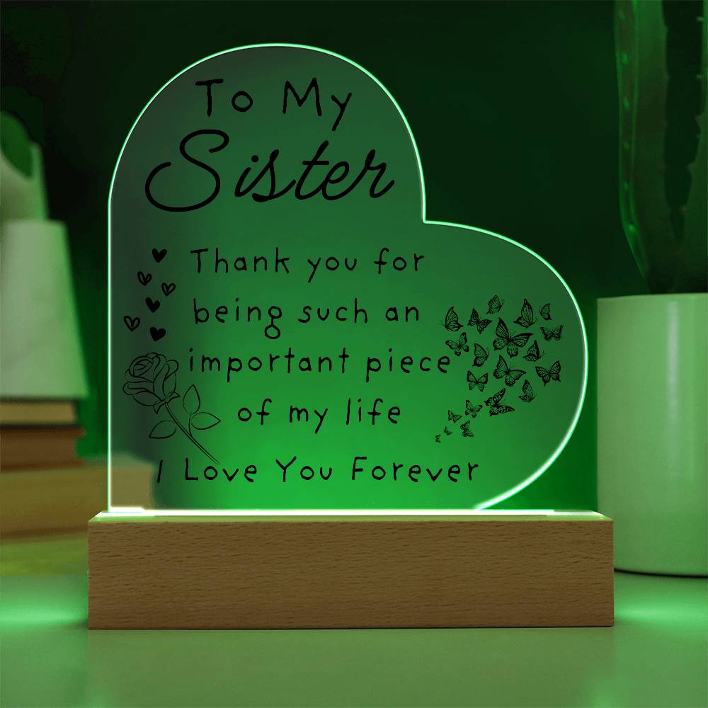 My Sister, My Light LED Acrylic Plaque