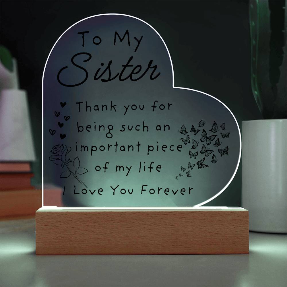 My Sister, My Light LED Acrylic Plaque