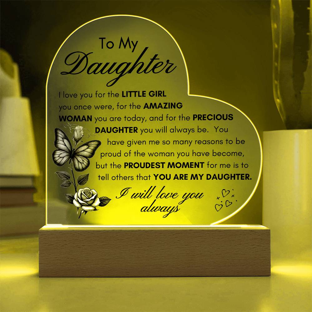 My Precious Daughter LED Acrylic Plaque