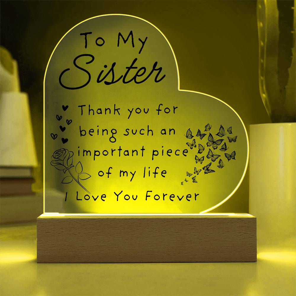 My Sister, My Light LED Acrylic Plaque